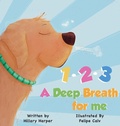 Cover: 1-2-3, A Deep Breath for Me - Cannoli & Co. Books