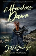 Cover: A Hopeless Dawn - Heinze Quill Publishing