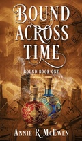 Cover: Bound Across Time - Harbor Lane Books, LLC.