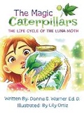 Cover: The Magic Caterpillars - Bookroom Productions, LLC