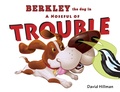 Cover: Berkley the Dog in A Noseful of Trouble - Two Bridges Publishing