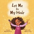 Cover: Let Me Do My Hair - Michaelle Esteve
