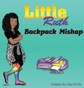 Cover: Little Ruth Backpack Mishap - Little Ruth LLC