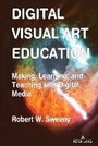 Cover: Digital Visual Art Education - Peter Lang Verlag