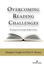 Cover: Overcoming Reading Challenges - Peter Lang Verlag