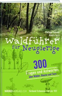Abbildung von: Waldführer für Neugierige - Weber Verlag AG