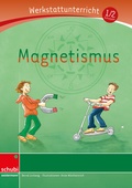 Cover: Magnetismus - SCHUBI Lernmedien - eine Marke der Westermann Schweiz AG