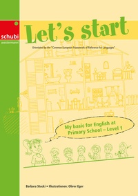 Enlarge image Cover: Let's start - SCHUBI Lernmedien - eine Marke der Westermann Schweiz AG