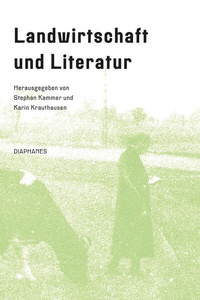 Abbildung von: Landwirtschaft und Literatur - Diaphanes