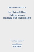 Cover: Das Christusbild des Philipperhymnus im Spiegel alter &Uuml;bersetzungen - Mohr Siebeck