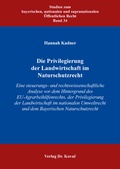 Abbildung von: Die Privilegierung der Landwirtschaft im Naturschutzrecht - Kovac, Dr. Verlag