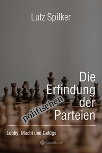 Bild: Die Erfindung der politischen Parteien - tredition