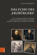 Cover: Das Echo des ,Erzb&uuml;rgers' - B&ouml;hlau