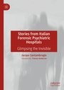 Bild: Stories from Italian Forensic Psychiatric Hospitals - Palgrave Macmillan
