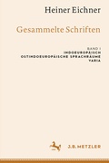 Cover: Heiner Eichner: Gesammelte Schriften - J.B. Metzler