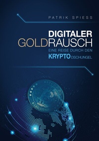 Abbildung von: Digitaler Goldrausch - BoD - Books on Demand