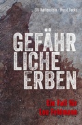 Cover: Gef&auml;hrliche Erben - Tolino Media