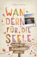 Cover: Ardennen - Mit Hohem Venn. Wandern f&uuml;r die Seele - Droste Verlag GmbH
