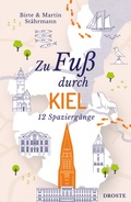 Cover: Zu Fu&szlig; durch Kiel - Droste Verlag GmbH