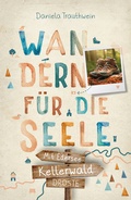 Abbildung von: Kellerwald - Mit Edersee. Wandern für die Seele - Droste Verlag GmbH