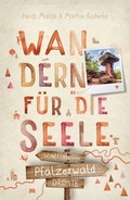 Cover: Pf&auml;lzerwald. Wandern f&uuml;r die Seele - Droste Verlag GmbH