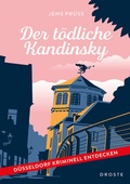 Cover: Der t&ouml;dliche Kandinsky - Droste Verlag GmbH