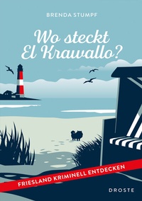 Abbildung von: Wo steckt El Krawallo? - Droste Verlag GmbH
