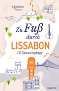 Cover: Zu Fu&szlig; durch Lissabon - Droste Verlag GmbH