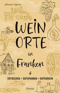 Abbildung von: Weinorte in Franken - Droste Verlag GmbH