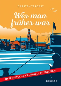 Abbildung von: Wer man früher war - Droste Verlag GmbH