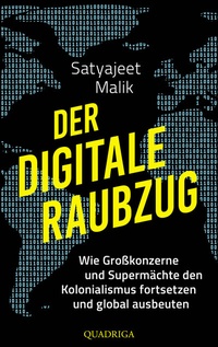 Abbildung von: Der digitale Raubzug - Quadriga