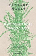 Cover: Uneigentliche Landschaft - Matthes & Seitz Berlin