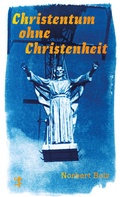 Cover: Christentum ohne Christenheit - Matthes & Seitz Berlin