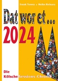 Cover: Dat wor et... 2024 - DAT WOR ET