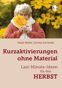 Abbildung von: Kurzaktivierungen ohne Material. Last-Minute-Ideen für den Herbst - Singliesel