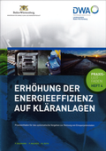 Cover: Erh&ouml;hung der Energieeffizienz auf Kl&auml;ranlagen - Deutsche Vereinigung f&uuml;r Wasserwirtschaft, Abwasser und Abfall