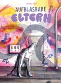 Cover: Aufblasbare Eltern - Reprodukt