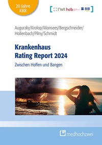 Abbildung von: Krankenhaus Rating Report 2024 - medhochzwei Verlag