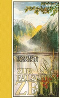 Cover: Zur falschen Zeit - Edition Atelier