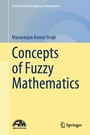 Cover: Concepts of Fuzzy Mathematics - Springer