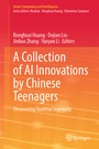 Cover: A Collection of AI Innovations by Chinese Teenagers - Springer