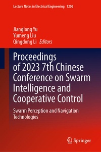 Enlarge image Cover: Proceedings of 2023 7th Chinese Conference on Swarm Intelligence and Cooperative Control - Springer