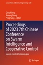 Cover: Proceedings of 2023 7th Chinese Conference on Swarm Intelligence and Cooperative Control - Springer