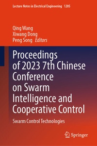 Enlarge image Cover: Proceedings of 2023 7th Chinese Conference on Swarm Intelligence and Cooperative Control - Springer