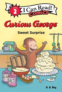 Enlarge image Cover: Curious George: Sweet Surprise - HarperCollins