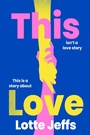 Cover: This Love - HarperCollins