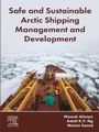 Cover: Safe and Sustainable Arctic Shipping Management and Development - Elsevier