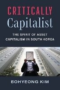 Enlarge image Cover: Critically Capitalist - The University of Michigan Press