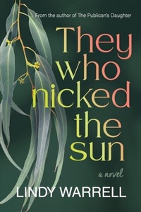 Abbildung von: They Who Nicked the Sun - Wattletales Publishing