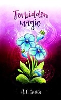 Cover: Forbidden Magic - Provincial Publishing